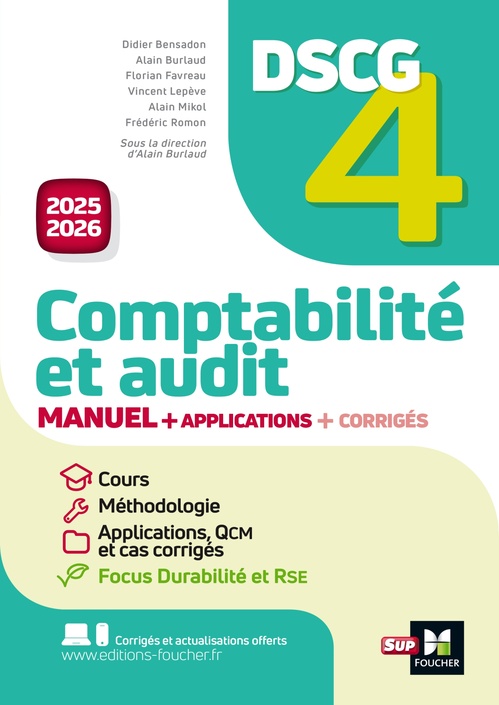 Couverture ebook de DSCG 4 - Comptabilité et audit - Manuel et applications - Millésime 2025-2026, de Didier Bensadon, Alain Mikol, Frédéric Romon, Patrick Crespin, Alain Burlaud, Florian Favreau, Vincent Lepève