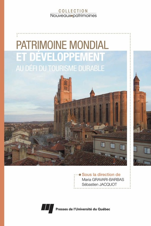 ebook cover of Patrimoine mondial et développement: au défi du tourisme durable, by Gravari-Barbas Maria