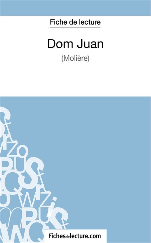 Couverture ebook de Dom Juan de Molière (Fiche de lecture), de Sophie Lecomte
