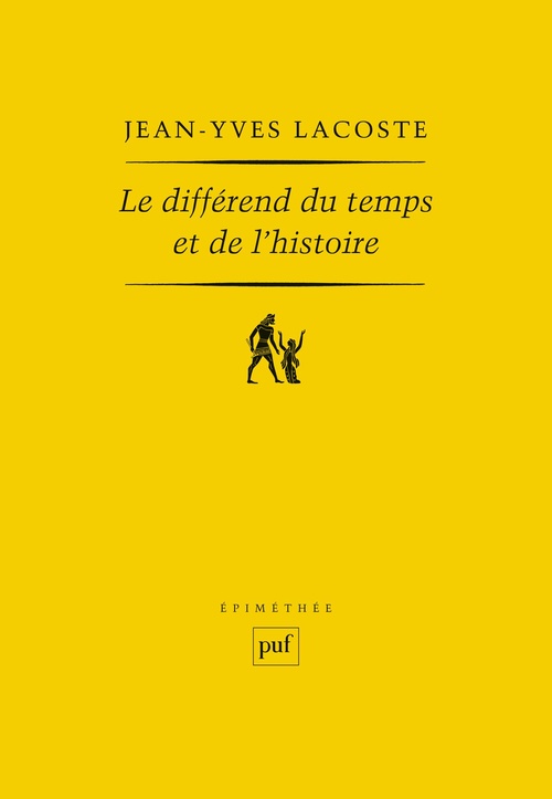 ebook cover of Le différend du temps et de l'histoire, by Jean-Yves Lacoste