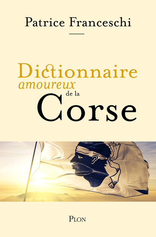 ebook cover of Dictionnaire amoureux de la Corse, by Patrice Franceschi