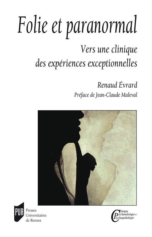 ebook cover of Folie et paranormal : Vers une clinique des expériences exceptionnelles, by Renaud Evrard