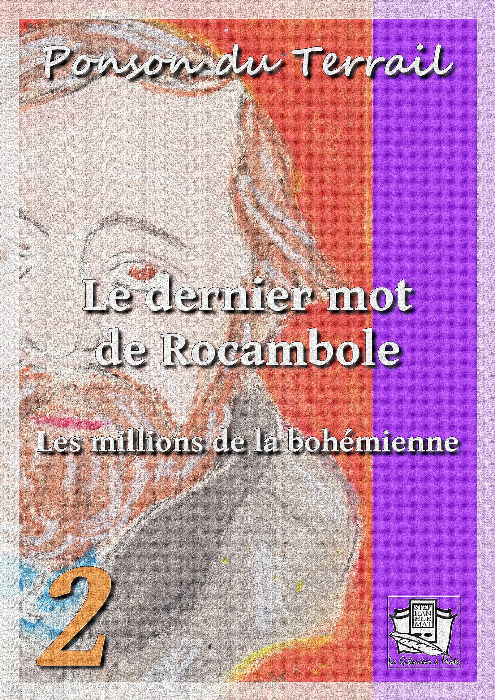 Couverture ebook de Le dernier mot de Rocambole, de PONSON DU TERRAIL
