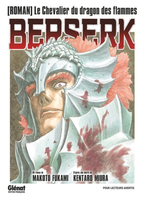 Couverture ebook de Berserk - Le chevalier du dragon des flammes, de Makoto Fukami, Kentarô Miura, Anne-Sophie Thevenon