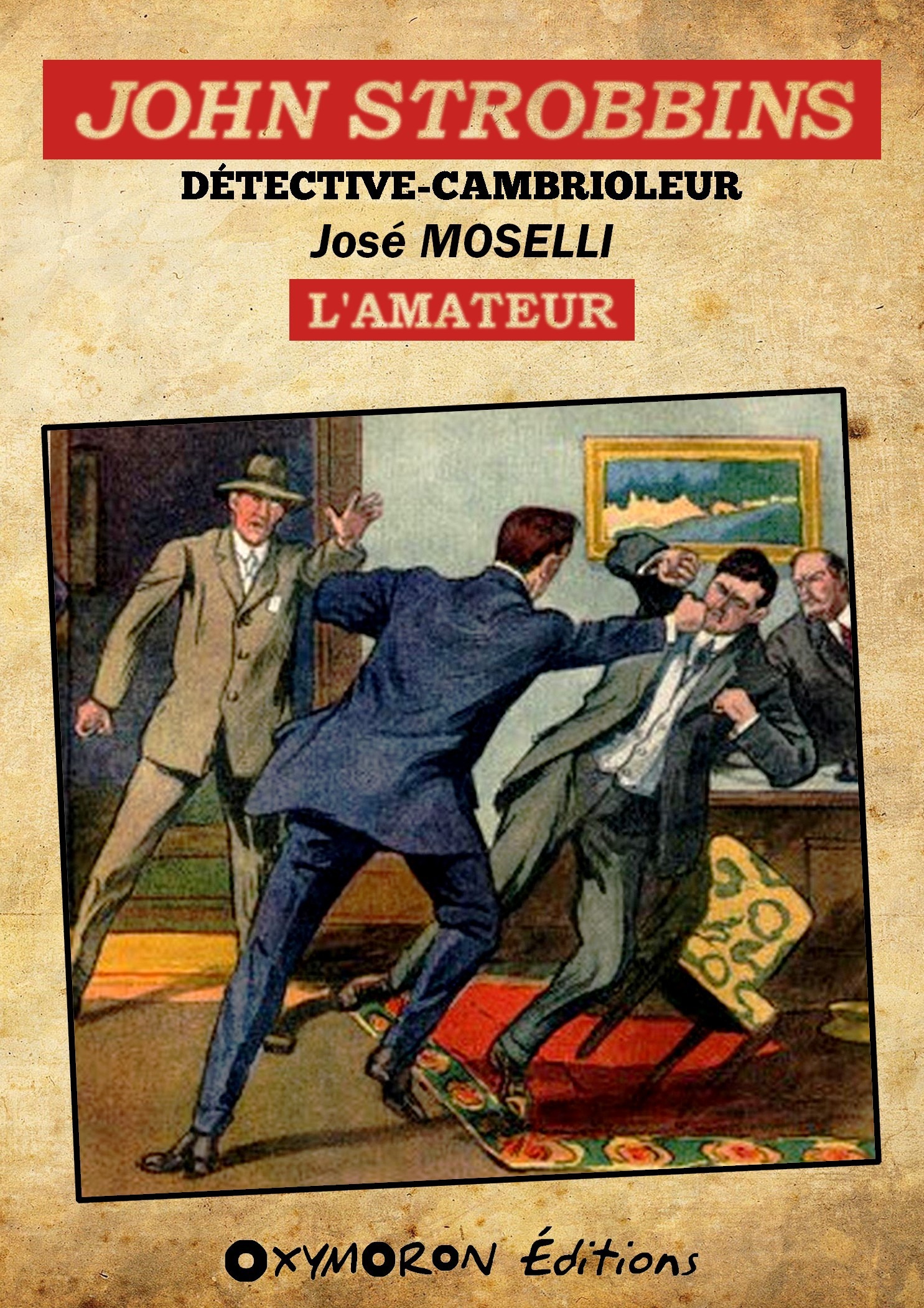 Couverture ebook de John Strobbins T5 - L'amateur, de Jose Moselli