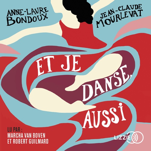audiobook cover of Et je danse, aussi - tome 1, by Jean-Claude Mourlevat, Anne-Laure Bondoux
