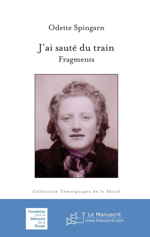 ebook cover of J'ai sauté du train, by Odette Spingarn