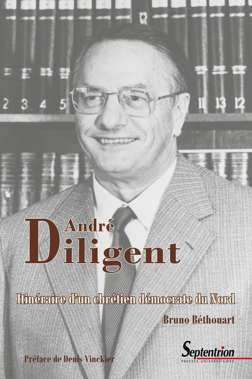 ebook cover of André Diligent (1919-2002), by Bruno Béthouart