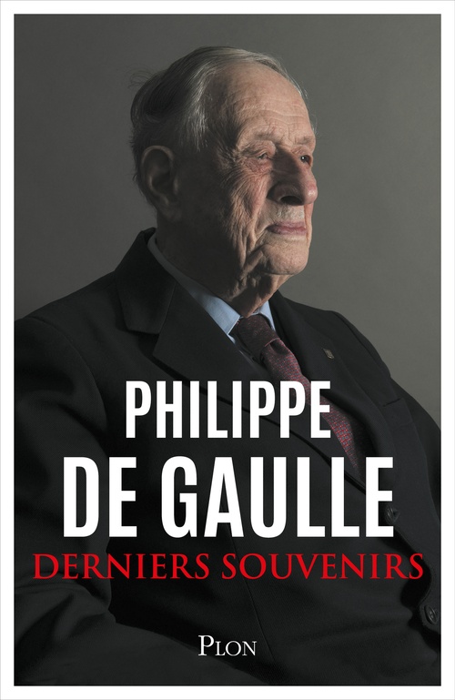 Couverture ebook de Derniers souvenirs, de Philippe de Gaulle