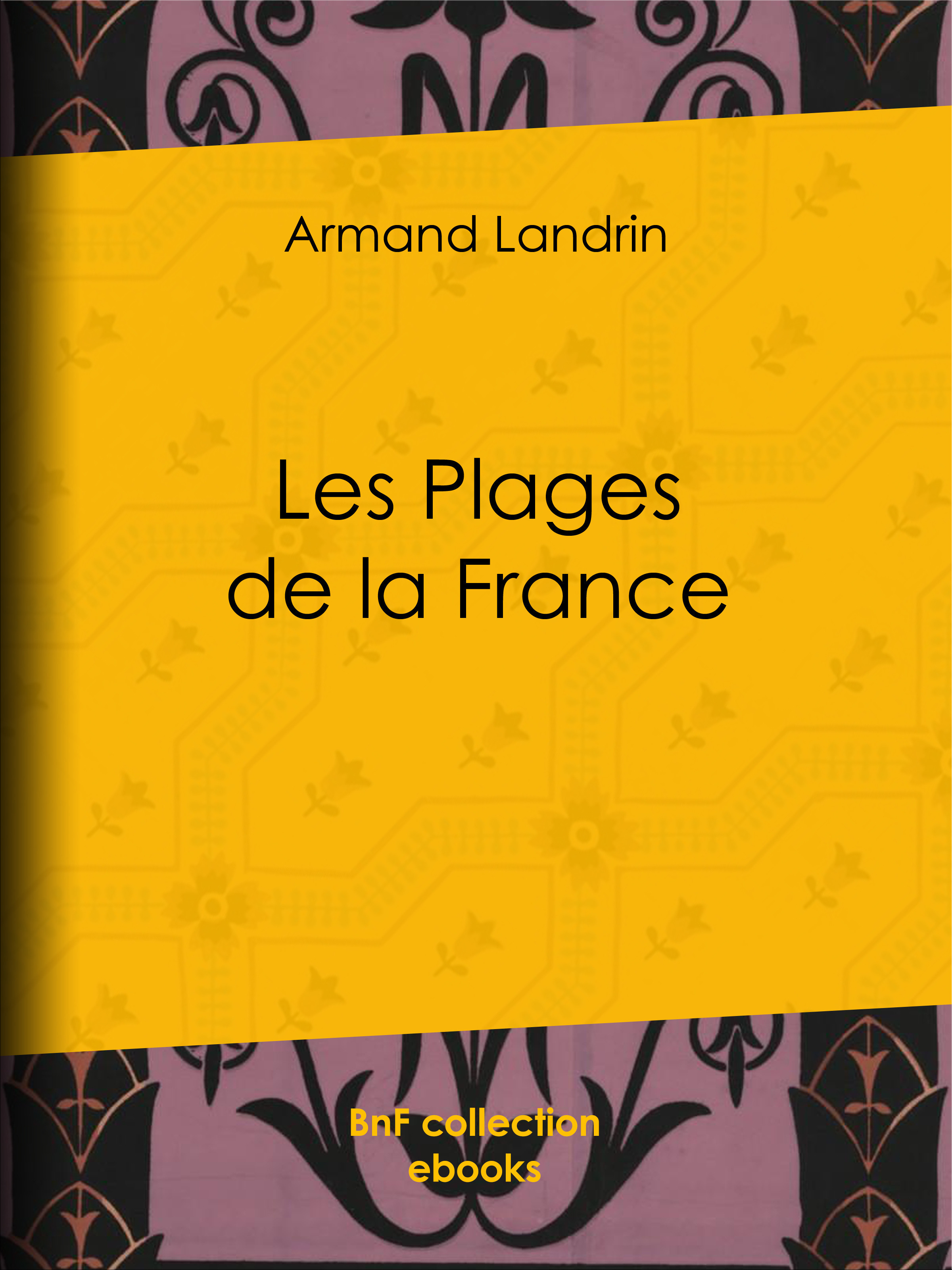 Couverture ebook de Les plages de la France, de A. Mesnel, Armand Landrin