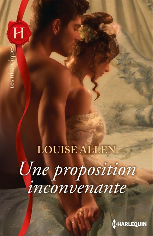 Couverture ebook de Une proposition inconvenante, de Louise Allen