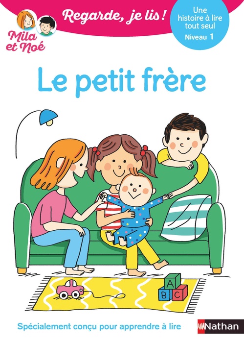 ebook cover of Regarde je lis ! Une histoire à lire tout seul - Le petit frère Niv 1, by Éric Battut