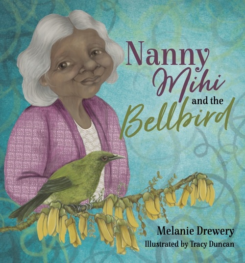 Couverture ebook de Nanny Mihi and the Bellbird, de Melanie Drewery