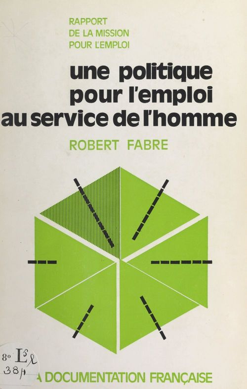 ebook cover of Une politique pour l'emploi au service de l'homme, by Robert Fabre