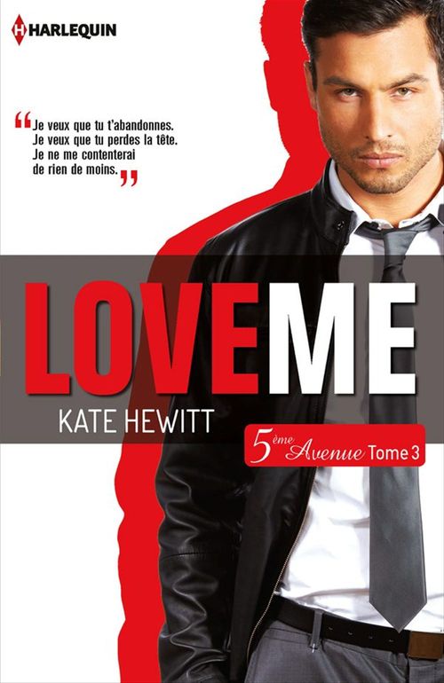 Couverture ebook de Love me (Cinquième Avenue, Tome 3), de Kate Hewitt