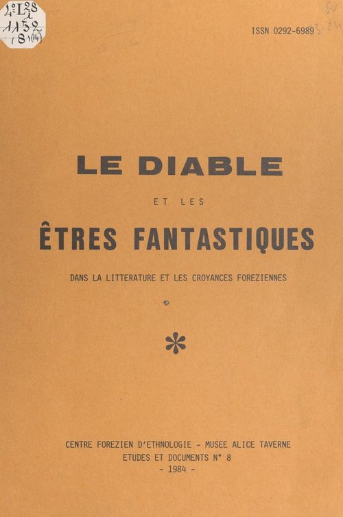 ebook cover of Le Diable et les êtres fantastiques dans la littérature et les croyances foréziennes, by Robert Bouiller