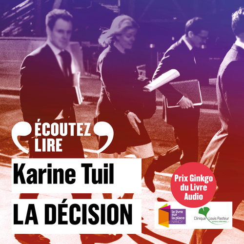 audiobook cover of La décision, by Karine Tuil