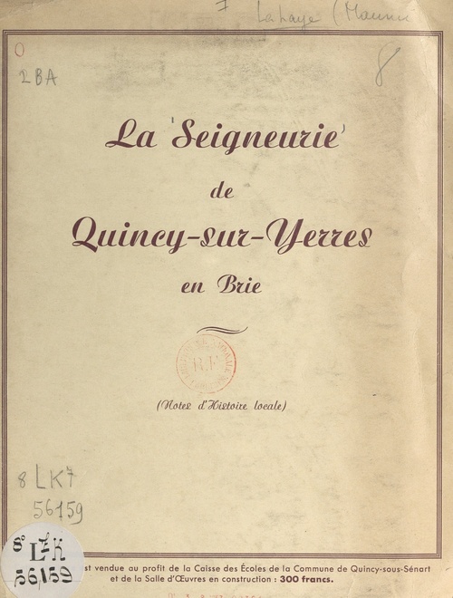 Couverture ebook de La seigneurie de Quincy-sur-Yerres en Brie, de Maurice Lahaye