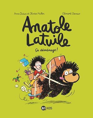 Couverture ebook de Anatole Latuile, Tome 09, de Anne Didier, Olivier Muller