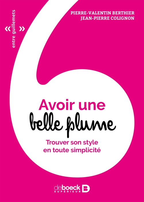 ebook cover of Avoir une belle plume, by Pierre-valentin Berthier, Jean-Pierre Colignon