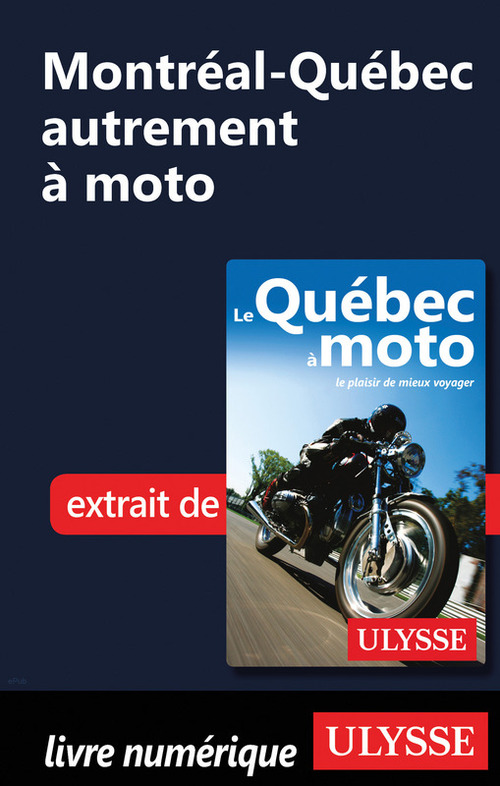 ebook cover of Montréal-Québec autrement à moto, by Helene Boyer, Odile Mongeau