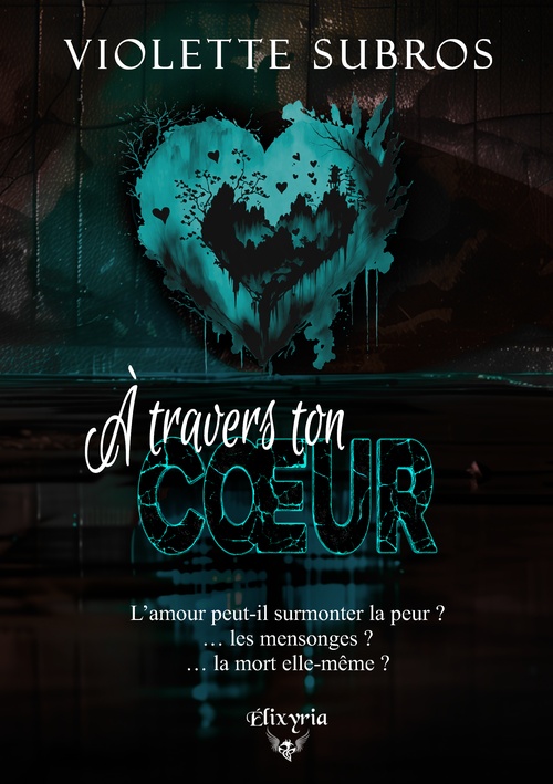 ebook cover of À travers ton coeur, by Violette Subros