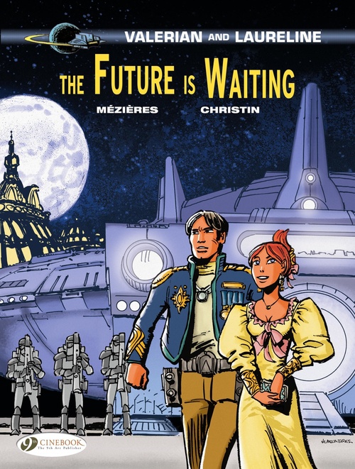ebook cover of Valerian & Laureline - Volume 23 - The Future is Waiting, by Pierre Christin, Jean-claude Mézières