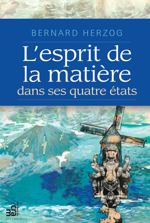 ebook cover of L'esprit de la matière dans ses quatre états, by Bernard Herzog