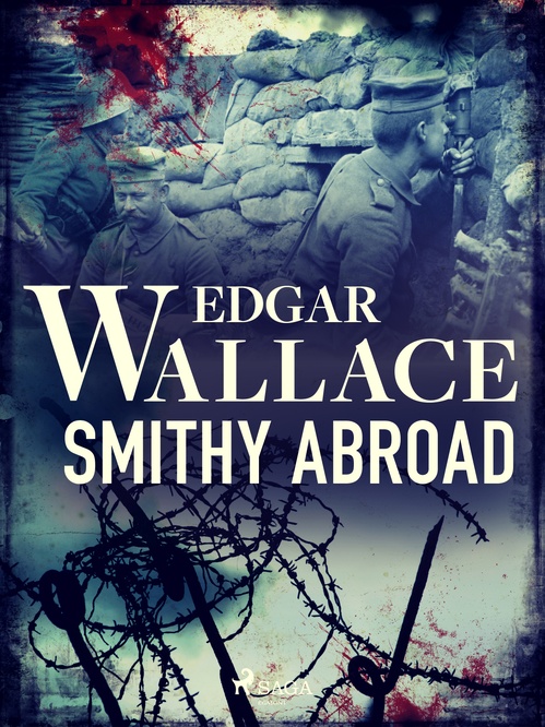 ebook cover of Smithy Abroad, by Edgar Wallace