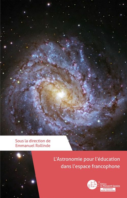 Couverture ebook de L´Astronomie pour l´Education dans l´Espace Francophone, de Emmanuel Rollinde