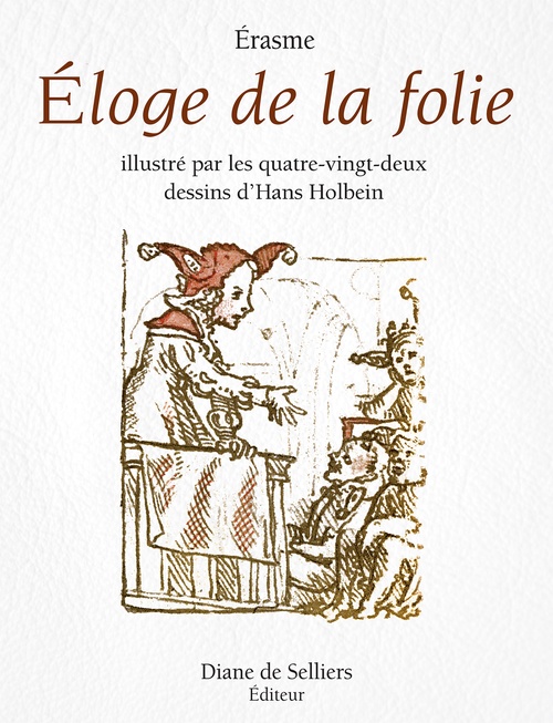 ebook cover of Eloge de la folie illustré par les peintres de la Renaissance du nord, by Erasme