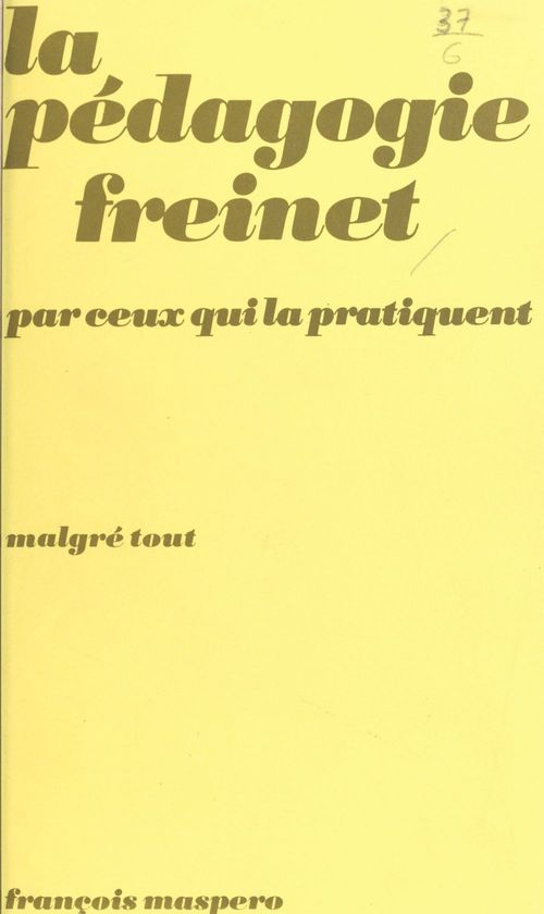 ebook cover of La pédagogie Freinet par ceux qui la pratiquent, by Collectif