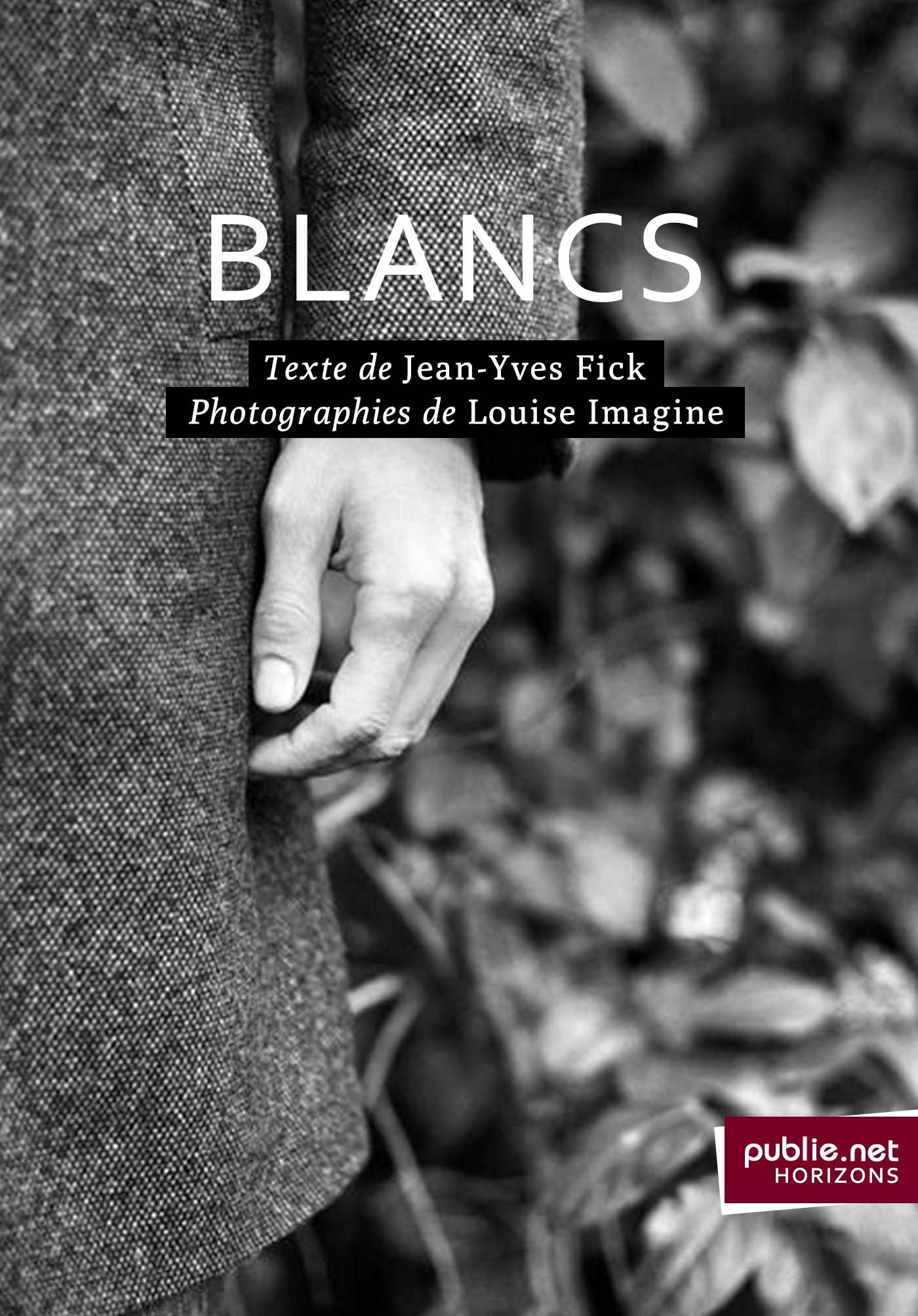 ebook cover of Blancs, by Jean-yves Fick