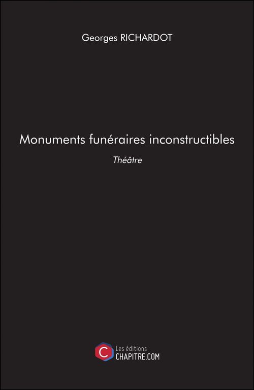 Couverture ebook de Monuments funéraires inconstructibles, de Georges Richardot