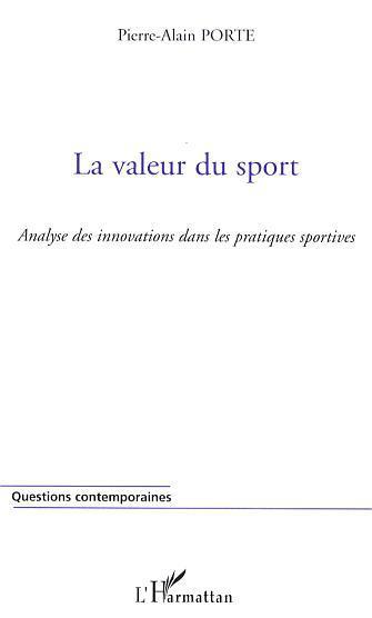 ebook cover of La valeur du sport, by Pierre-Alain Porte