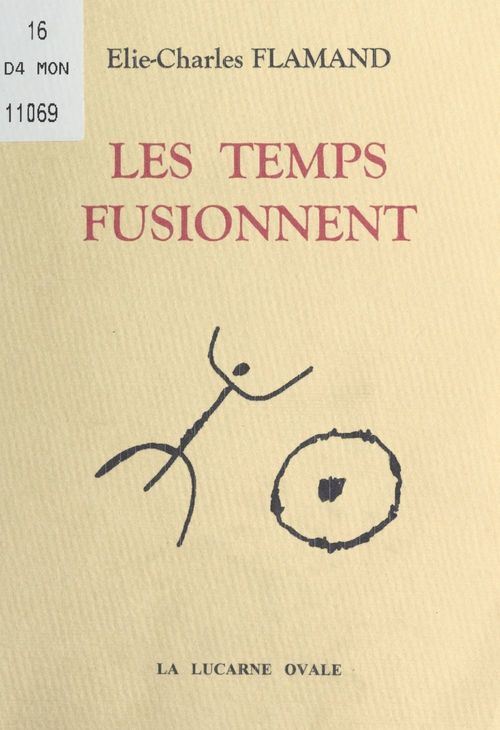 Couverture ebook de Les temps fusionnent, de Elie-Charles Flamand