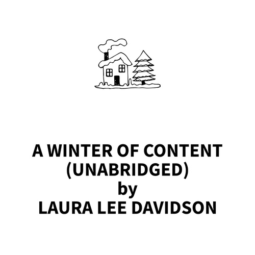 Couverture audiobook de A Winter of Content (UNABRIDGED), de Laura Lee Davidson