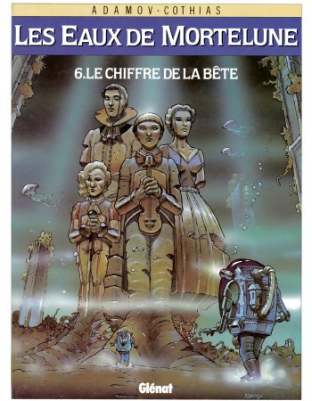 Couverture ebook de Les Eaux de Mortelune - Tome 06, de Patrick Cothias, Philippe Adamov