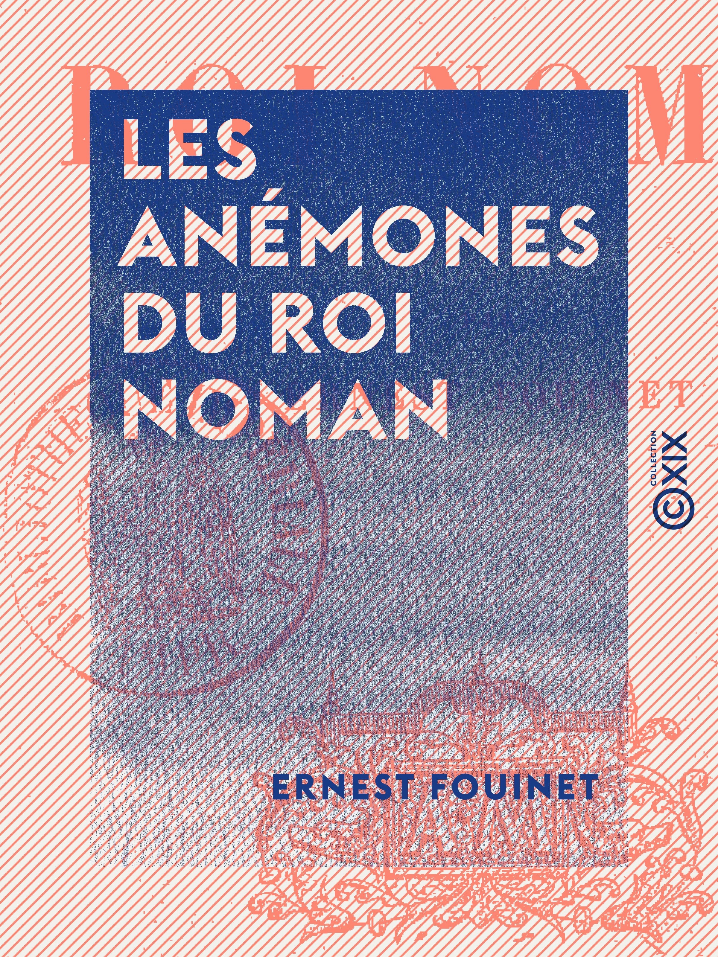 Couverture ebook de Les Anémones du roi Noman, de Ernest Fouinet