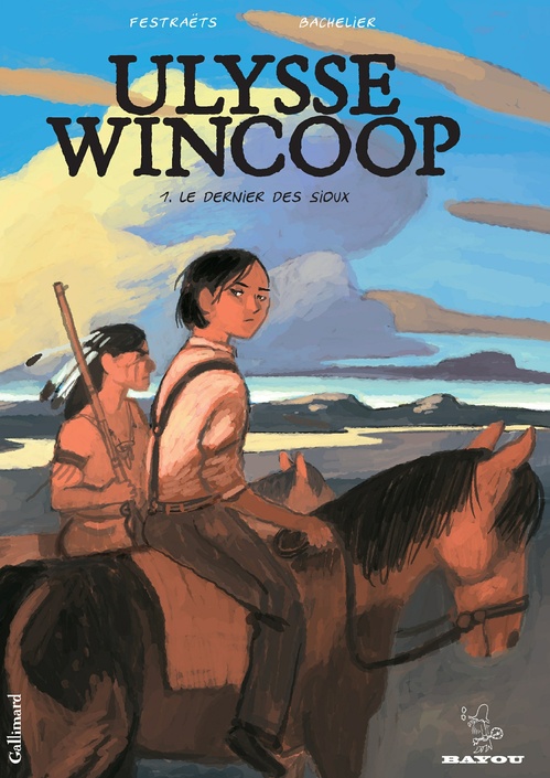 ebook cover of Ulysse Wincoop (Tome 1) - Le Dernier des Sioux, by Benjamin Bachelier, Marion Festraëts