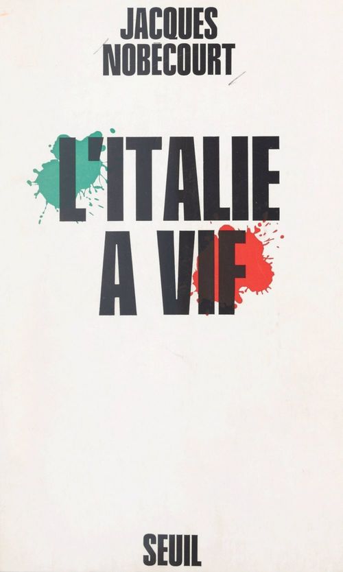 Couverture ebook de L'Italie à vif, de Jacques Nobecourt