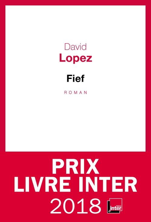 ebook cover of Fief - Prix du Livre Inter 2018, by David López