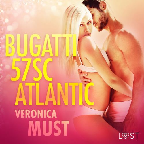 Couverture audiobook de Bugatti 57SC Atlantic - opowiadanie erotyczne, de Veronica Must