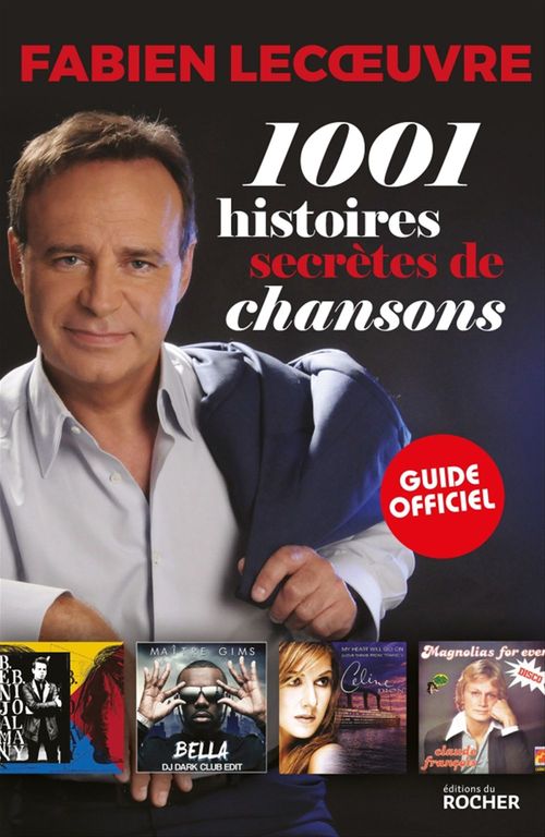 Couverture ebook de 1001 histoires secrètes de chansons, de Fabien Lecoeuvre