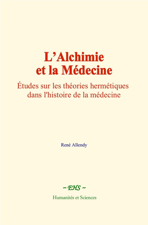 Couverture ebook de L'Alchimie et la Médecine, de René Allendy