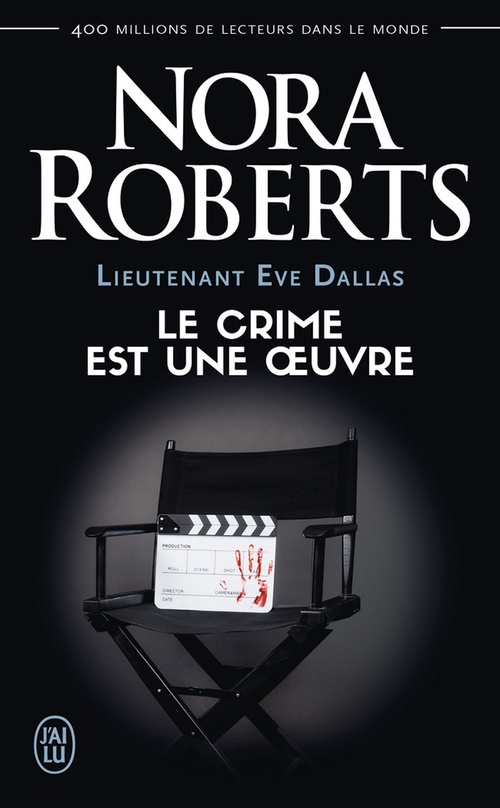 Couverture ebook de Lieutenant Eve Dallas (Tome 46) - Le crime est une uvre, de Nora Roberts