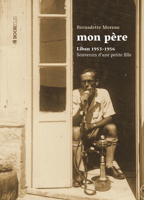 ebook cover of Mon père, by Bernadette Moreau