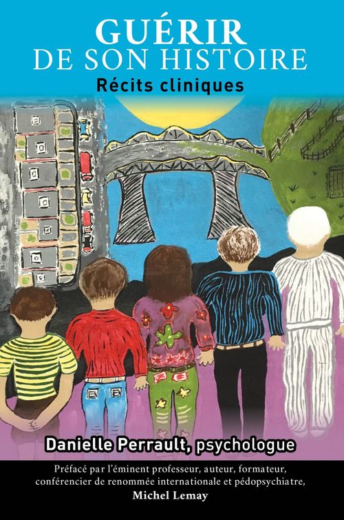 ebook cover of Guérir de son histoire Récits, by Danielle Perrault