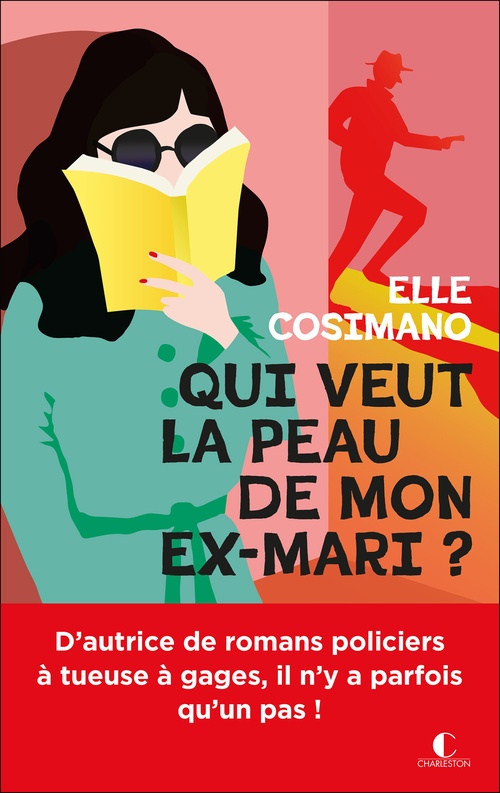 Couverture ebook de Qui veut la peau de mon ex mari ?, de Elle Cosimano