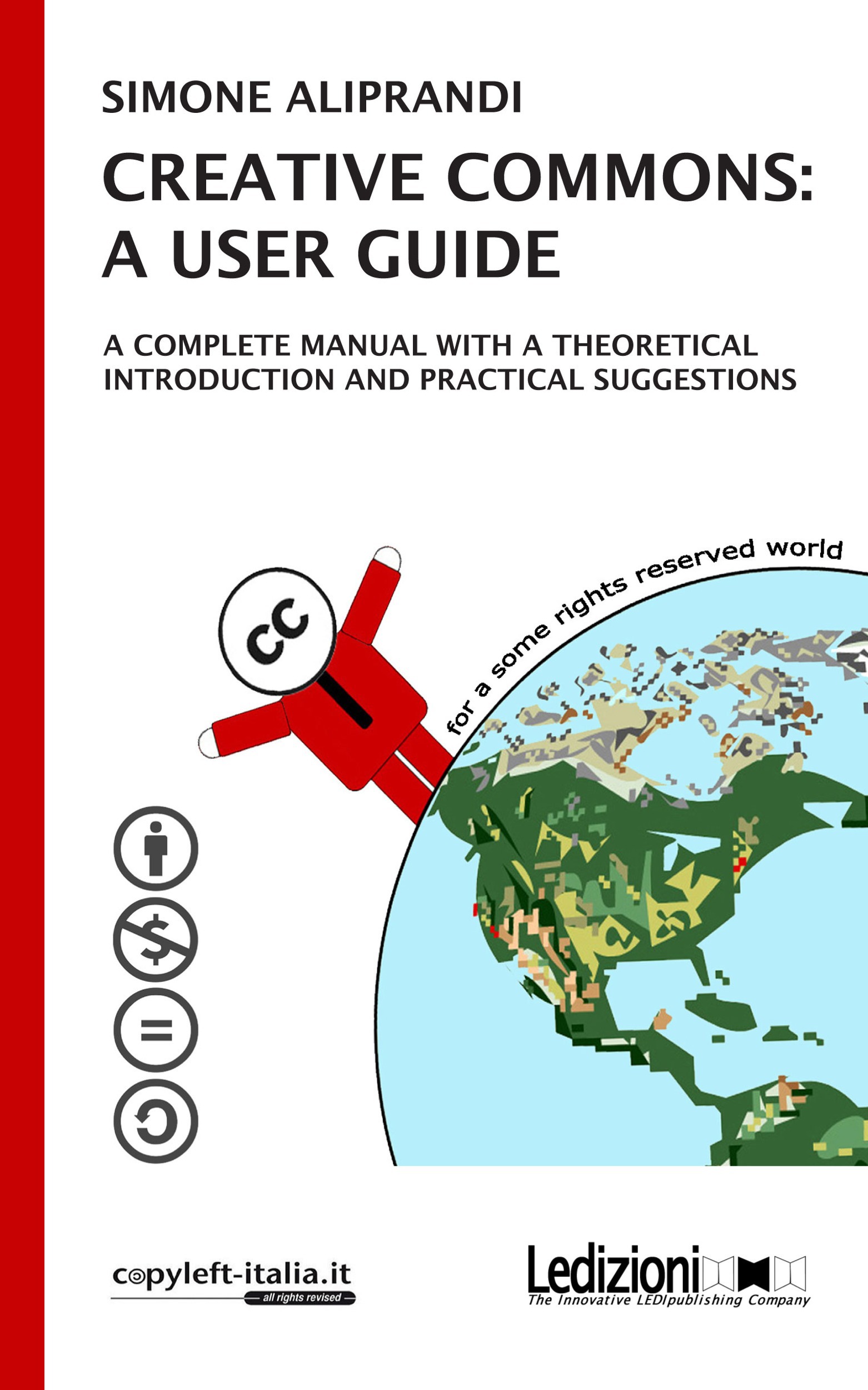 Couverture ebook de Creative Commons: a user guide, de Simone Aliprandi